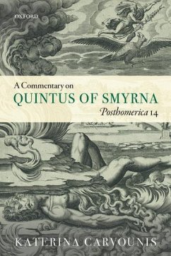 A Commentary on Quintus of Smyrna, Posthomerica 14 - Carvounis, Katerina
