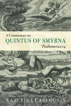 Commentary on Quintus of Smyrna, Posthomerica 14 - Carvounis, Katerina