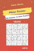 Mega Sudoku - 200 Normal to Hard Puzzles 16x16 Vol.6