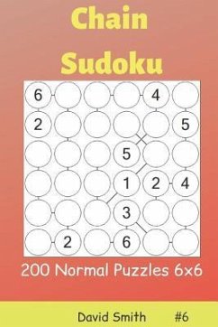 Chain Sudoku - 200 Normal Puzzles 6x6 Vol.6 - Smith, David