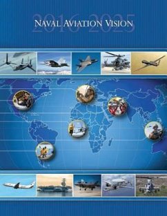 Naval Aviation Vision - 2016-2025 - Corps, U. S. Marine; Navy, Department Of the