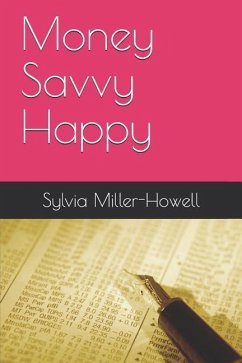 Money Savvy Happy - Miller-Howell, Sylvia