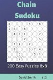 Chain Sudoku - 200 Easy Puzzles 8x8 Vol.13