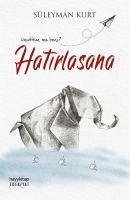 Hatirlasana - Kurt, Süleyman