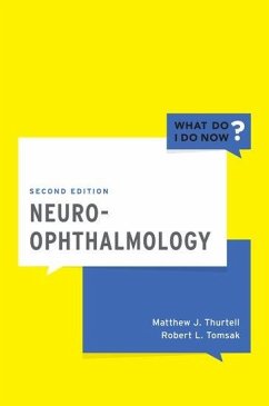 Neuro-Ophthalmology - Thurtell, Matthew J; Tomsak, Robert L