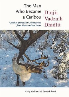 The Man Who Became a Caribou - Mishler, Craig; Frank, Kenneth