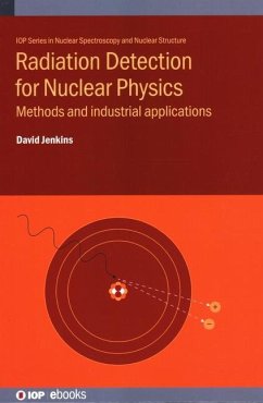 Radiation Detection for Nuclear Physics - Jenkins, David