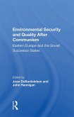 Environmental Security and Quality After Communism (eBook, ePUB)