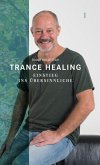 Trance Healing 1 (eBook, ePUB)