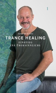 Trance Healing 1 (eBook, ePUB) - de Velde, Hampi van