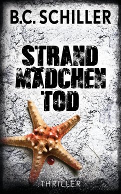 Strandmädchentod - Thriller (eBook, ePUB) - Schiller, B. C.