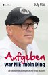 Aufgeben war NIE mein Ding (eBook, ePUB) - Bild 1