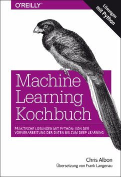 Machine Learning Kochbuch (eBook, ePUB) - Albon, Chris