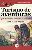 GuíaBurros: Turismo de aventuras (eBook, ePUB)