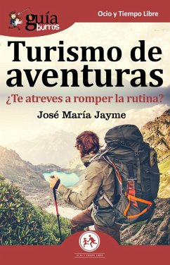 GuíaBurros: Turismo de aventuras (eBook, ePUB) - Jayme Bravo, Jose María