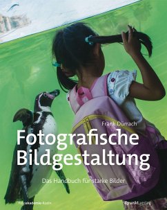 Fotografische Bildgestaltung (eBook, PDF) - Dürrach, Frank