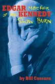 Edgar Kennedy: Master of the Slow Burn (eBook, ePUB)