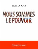 Nous sommes le pouvoir (eBook, ePUB)