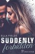 Suddenly Forbidden / Gray Springs... - Bild 1