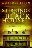 Stirrings in the Black House (eBook, ePUB)