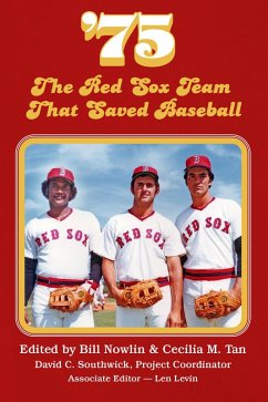 '75: The Red Sox Team that Saved Baseball (SABR Digital Library, #27) (eBook, ePUB) - Research, Society for American Baseball