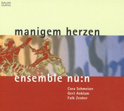 Manigem Herzen - Ensemble Nu:N