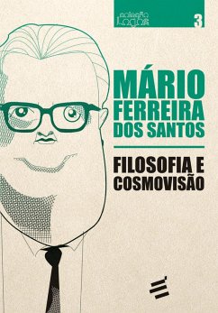 Filosofia e Cosmovisão (eBook, ePUB) - Santos, Mário Ferreira dos