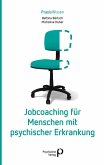 Jobcoaching für Menschen mit psychischer Erkrankung (eBook, ePUB)