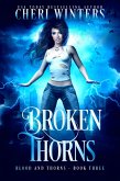 Broken Thorns (Blood & Thorns, #3) (eBook, ePUB)