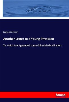 Another Letter to a Young Physician - Jackson, James