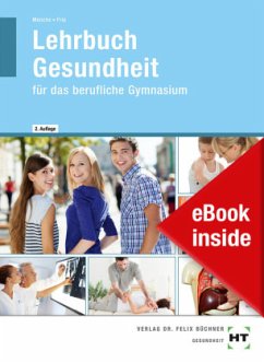 eBook inside: Buch und eBook Lehrbuch Gesundheit, m. 1 Buch, m. 1 Online-Zugang - Menche, Nicole;Frie, Georg