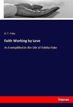 Faith Working by Love