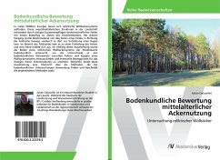 Bodenkundliche Bewertung mittelalterlicher Ackernutzung - Galuschki, Julian