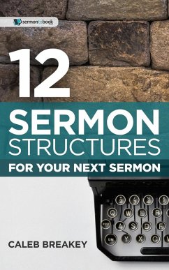 Cover 12 Sermon Structures for Your Next Sermon (eBook, ePUB)