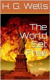 The World Set Free (eBook, PDF)