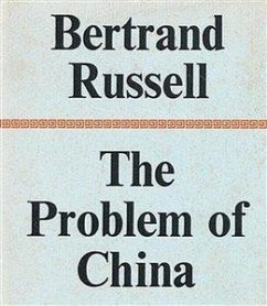 The Problem of China (eBook, ePUB) - Russell, Bertrand