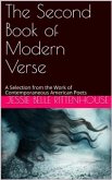 The Second Book of Modern Verse / A Selection from the Work of Contemporaneous American Poets (eBook, ePUB)