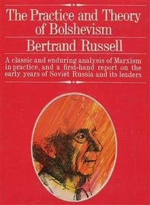 The Practice and Theory of Bolshevism (eBook, ePUB) - Russell, Bertrand