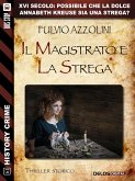 Il magistrato e la strega (eBook, ePUB)