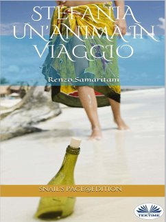 Stefania, Un'Anima In Viaggio (eBook, ePUB) - Samaritani, Renzo