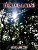 To Save a King (eBook, ePUB)