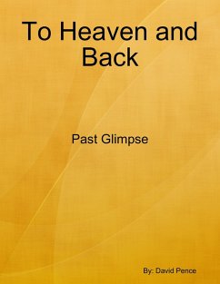 Cover To Heaven and Back: Past Glimpse (eBook, ePUB)