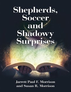 Cover Shepherds, Soccer and Shadowy Surprises (eBook, ePUB)