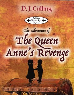 The Adventure of the Queen Anne's Revenge (eBook, ePUB) - Culling, D. J.