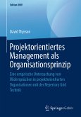 Projektorientiertes Management als Organisationsprinzip (eBook, PDF)