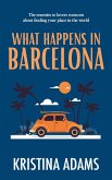 What Happens in Barcelona (What Happens in..., #3) (eBook, ePUB)