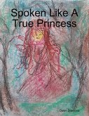 Spoken Like a True Princess (eBook, ePUB)