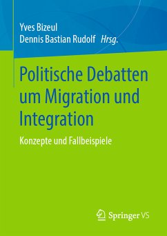 Politische Debatten um Migration und Integration (eBook, PDF)