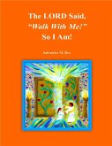 The LORD Said, "Call My Name!" So I Am! (eBook, ePUB) The LORD Said, "Call My Name!" So I Am! (eBook, ePUB)