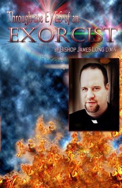 Through the Eyes of an Exorcist (eBook, ePUB) - Long, James